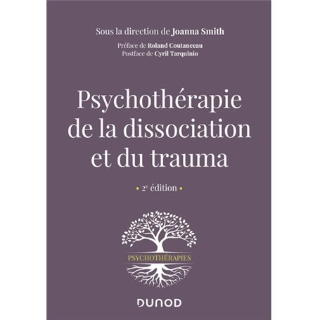 Psychothérapie de la dissociation et du trauma - 2e éd.