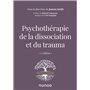 Psychothérapie de la dissociation et du trauma - 2e éd.