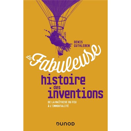 La fabuleuse histoire des inventions