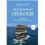 Dictionnaire de Géologie - 9e éd. - 5000 définitions, plus de 400 schémas et photos en couleurs