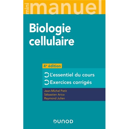 Mini Manuel - Biologie cellulaire - 4e éd.