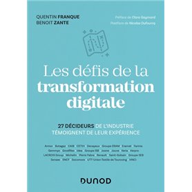 Les défis de la transformation digitale - 27 décideurs de l'industrie témoignent de leur expérience