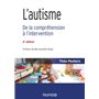 L'autisme - 2e éd. - De la compréhension à l'intervention