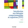 Introduction aux thérapies comportementales et cognitives (TCC) - 2e éd.