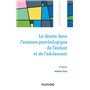 Le dessin dans l'examen psychologique de l'enfant et de l'adolescent - 3e éd.