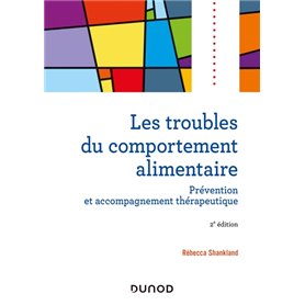 Les troubles du comportement alimentaire - 2e éd. - Prévention et accompagnement thérapeutique