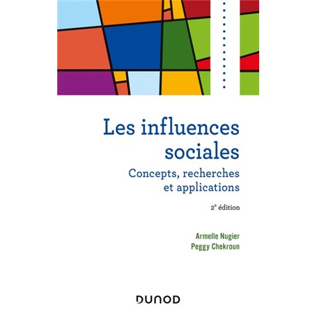 Les influences sociales - 2e éd. - Concepts, recherches et applications