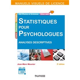 Manuel visuel - Statistiques pour psychologues - 3e éd. - Analyses descriptives