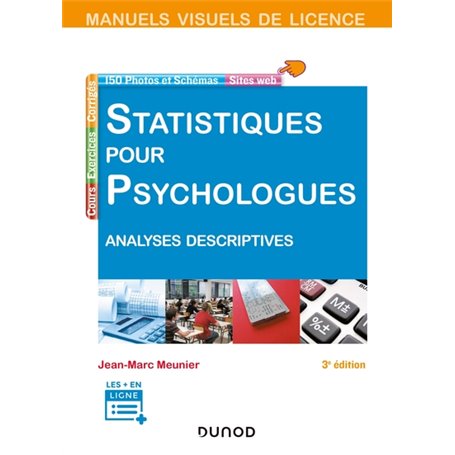 Manuel visuel - Statistiques pour psychologues - 3e éd. - Analyses descriptives