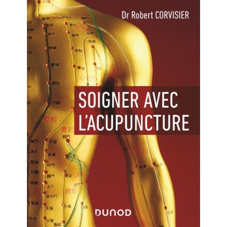 Soigner avec l'acupuncture