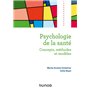 Psychologie de la santé - 2e éd. - Concepts, méthodes et modèles