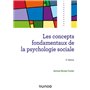 Les concepts fondamentaux de la psychologie sociale - 6e éd