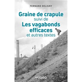 Graine de crapule - suivi de Les vagabonds efficaces