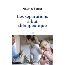 Les séparations à but thérapeutique - 3e éd.