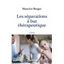 Les séparations à but thérapeutique - 3e éd.