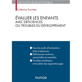 Évaluer les enfants avec déficiences ou troubles du développement