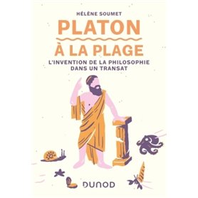 Platon à la plage - L'invention de la philosophie dans un transat