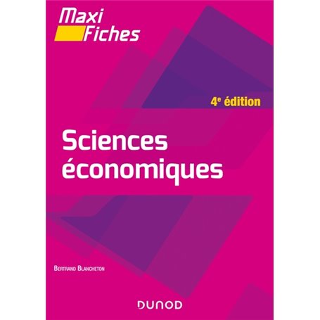 Maxi fiches - Sciences économiques - 4e éd.