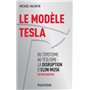 Le modèle Tesla - 2e éd. - Du toyotisme au teslisme : la disruption d'Elon Musk