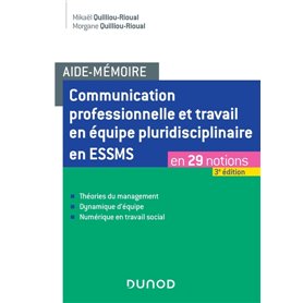 Aide-mémoire - Communication professionnelle et travail en équipe pluridisciplinaire en ESSMS