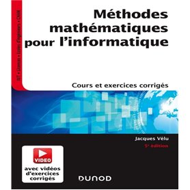 Méthodes mathématiques pour l'informatique - 5e éd. - Cours et exercices corrigés