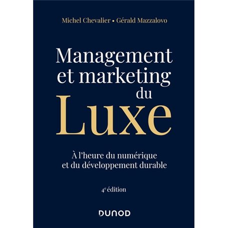 Management et Marketing du luxe - 4e éd.