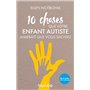 10 choses que votre enfant autiste aimerait que vous sachiez