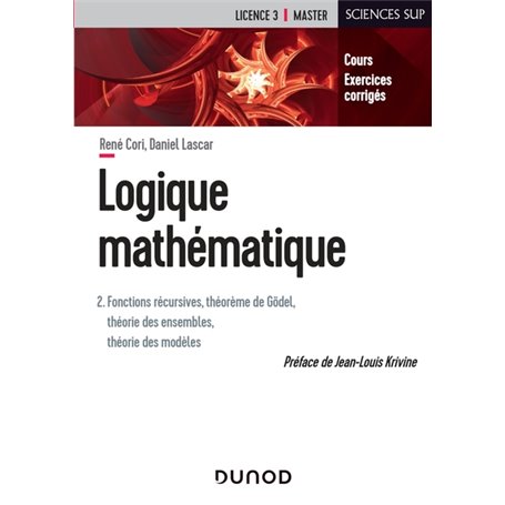 Logique mathématique - Tome 2 - Fonctions récursives, théorème de Gödel, théorie des ensembles