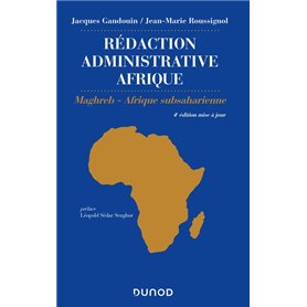 Rédaction administrative Afrique (export) - 4e éd. - Maghreb - Afrique Subsaharienne