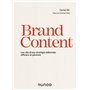 Brand Content - Les clés d'une stratégie éditoriale efficace et pérenne