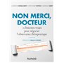 Non merci, Docteur - 12 histoires vraies pour négocier l'observance thérapeutique