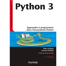 Python 3 - 2e éd. - Apprendre à programmer dans l'écosystème Python