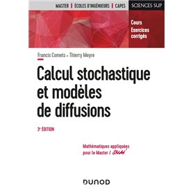 Calcul stochastique et modèles de diffusions - 3e éd. - Cours et exercices corrigés