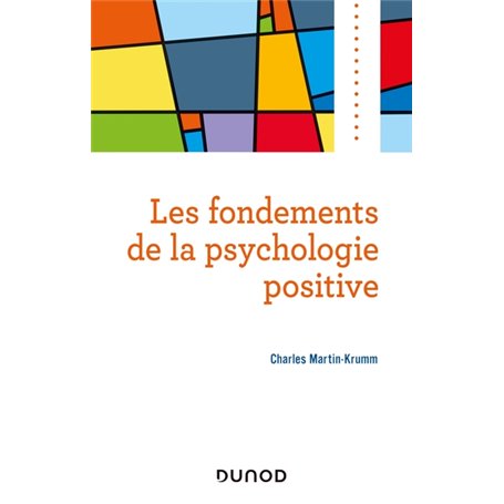 Les fondements de la psychologie positive