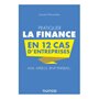 Pratiquer la Finance en 12 cas d'entreprises - Axa, Airbus, BNP Paribas...