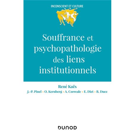 Souffrance et psychopathologie des liens institutionnels