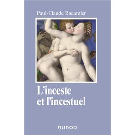 L'inceste et l'incestuel