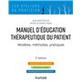 Manuel d'Education Thérapeutique du Patient - 2e éd. - Modèles, Méthodes, Pratiques