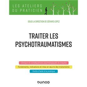 Traiter les psychotraumatismes