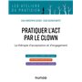 Pratiquer l'ACT par le clown