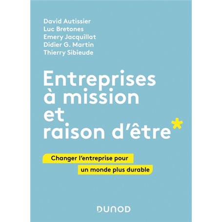 Entreprises à mission et raison d'être