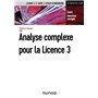 Analyse complexe pour la Licence 3 - Cours et exercices corrigés