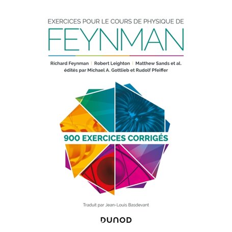 Exercices pour le cours de physique de Feynman - 900 exercices corrigés