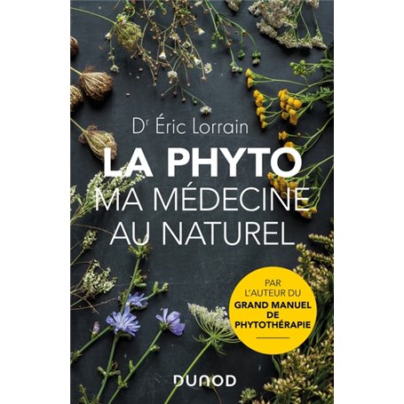 La phyto, ma médecine au naturel