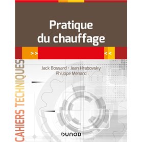 Pratique du chauffage - en 26 fiches-outils