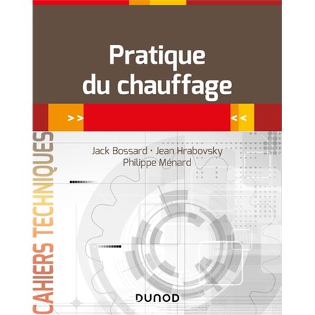 Pratique du chauffage - en 26 fiches-outils