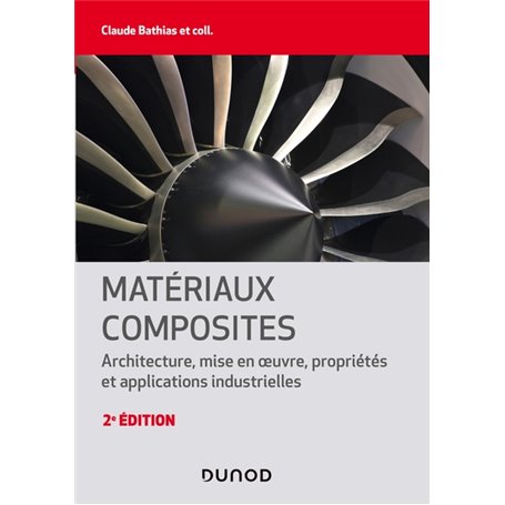 Matériaux composites - 2e éd.