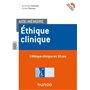 Aide-mémoire - Ethique clinique - En 10 cas et 10 repères méthodologiques