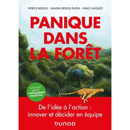 Panique dans la forêt - De l'idée à l'action : innover et décider en équipe