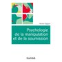 Psychologie de la manipulation et de la soumission